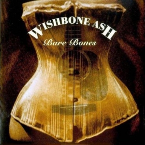 Wishbone Ash - Bare Bones - Deluxe in the group CD / Rock at Bengans Skivbutik AB (1045198)