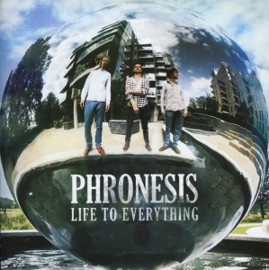 Phronesis - Life To Everything in the group CD / Jazz at Bengans Skivbutik AB (1045577)