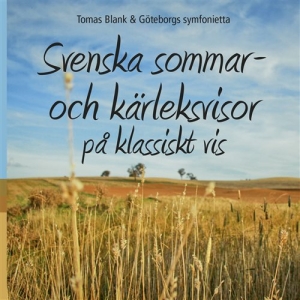 Blank Tomas & Göteborgs Symfoniett - Svenska Sommar- Och Kärleksvisor På in the group CD / Dansband-Schlager,Klassiskt at Bengans Skivbutik AB (1046409)