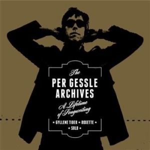 Per Gessle - The Per Gessle Archives (10 Cd+1 Lp in the group CD / Pop-Rock at Bengans Skivbutik AB (1046821)