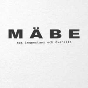 Mäbe - Mot Ingenstans Och Överallt in the group CD / Pop-Rock,Svensk Musik at Bengans Skivbutik AB (1046837)