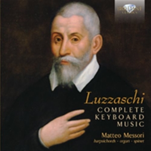 Luzzaschi - Complete Keyboard Music in the group CD / Klassiskt at Bengans Skivbutik AB (1047184)