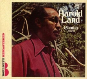 Land Harold - Choma (Burn) in the group CD / Jazz at Bengans Skivbutik AB (1047643)