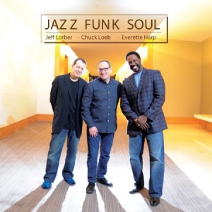 Jazz Funk Soul (Loeb-Lorber-Harp) - Jazz Funk Soul in the group CD / Jazz/Blues at Bengans Skivbutik AB (1049658)