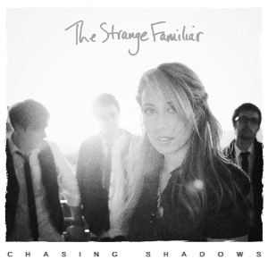 Strange Familiar - Chasing Shadows in the group CD / Pop-Rock,Övrigt at Bengans Skivbutik AB (1049665)