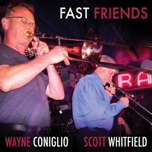 Coniglio Wayne & Scott Whitfield - Fast Friends in the group OTHER / Övrigt / at Bengans Skivbutik AB (1049694)
