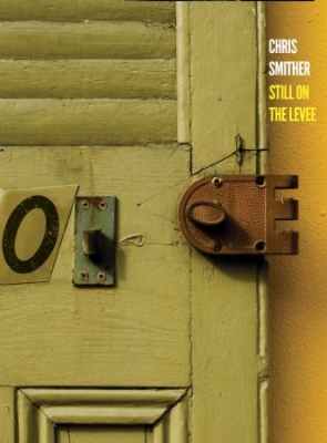 Smither Chris - Still On The Levee:50 Year Retrospe in the group CD / Jazz/Blues at Bengans Skivbutik AB (1049757)