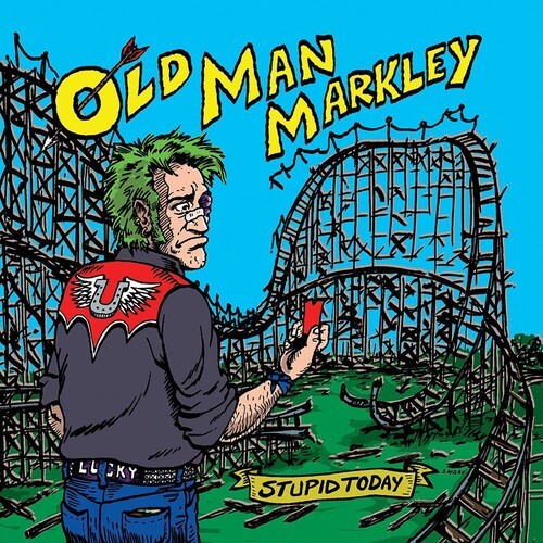 Old Man Markley - Stupid Today in the group OTHER / Övrigt /  at Bengans Skivbutik AB (1049802)