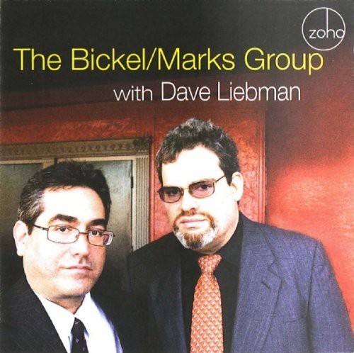 Bickel / Marks Group - Bickel / Marks Group With Dave Lieb in the group OTHER / Övrigt / at Bengans Skivbutik AB (1049889)