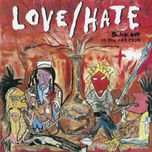 Love/hate - Blackout In The Red Room in the group CD / Rock at Bengans Skivbutik AB (1050009)