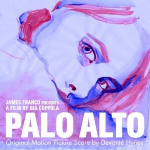 Devonté Hynes - Palo Alto: Original Motion Picture in the group CD / Rock at Bengans Skivbutik AB (1053370)