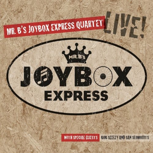 Mr. B's Joybox Express Quartet - Live in the group OTHER / Övrigt / at Bengans Skivbutik AB (1054293)