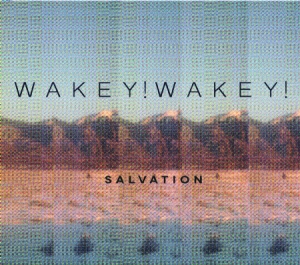 Wakey! Wakey! - Salvation in the group CD / Rock at Bengans Skivbutik AB (1054343)