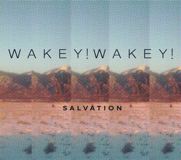 Wakey! Wakey! - Salvation in the group CD at Bengans Skivbutik AB (1054343)