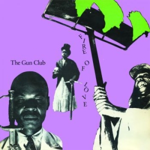Gun Club - Fire Of Love in the group CD / Rock at Bengans Skivbutik AB (1054372)