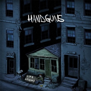 Handguns - Life Lessons (Ltd. Vinyl) in the group VINYL / Hårdrock/ Heavy metal at Bengans Skivbutik AB (1054383)