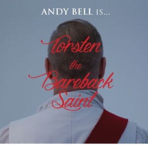 Bell Andy - Torsten The Bareback Saint (Cd+Bok) in the group CD / Pop-Rock at Bengans Skivbutik AB (1054428)