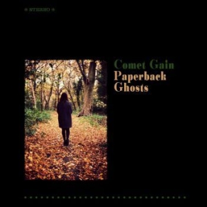 Comet Gain - Paperback Ghosts in the group VINYL / Pop at Bengans Skivbutik AB (1054453)