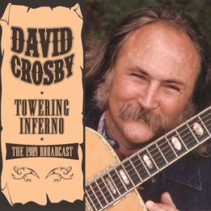 Crosby David - Towering Inferno (Live Fm Broadcast in the group CD / Pop at Bengans Skivbutik AB (1055074)