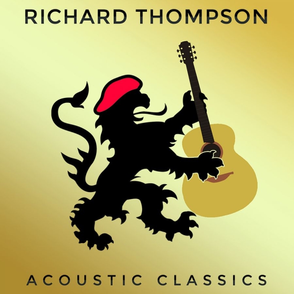 Thompson Richard - Acoustic Classics in the group CD / Pop at Bengans Skivbutik AB (1057244)