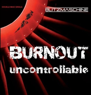 Blitzmaschine - Uncontrollable/ Burnout in the group CD / Dans/Techno at Bengans Skivbutik AB (1058116)