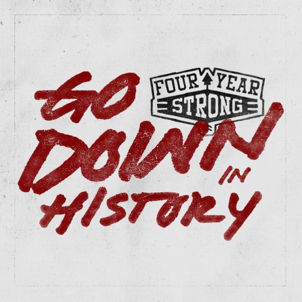 Four Year Strong - Go Down In History (Ltd. Vinyl) in the group VINYL / Hårdrock/ Heavy metal at Bengans Skivbutik AB (1058208)
