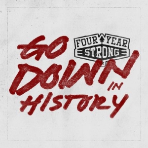 Four year strong - Go Down In History in the group VINYL / Hårdrock/ Heavy metal at Bengans Skivbutik AB (1058211)