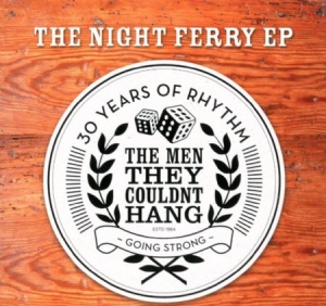 Men They Couldn't Hang - Night Ferry Ep in the group CD / Pop at Bengans Skivbutik AB (1058274)