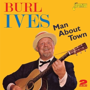 Burl Ives - Man About Town in the group CD / Country,Pop-Rock at Bengans Skivbutik AB (1060799)