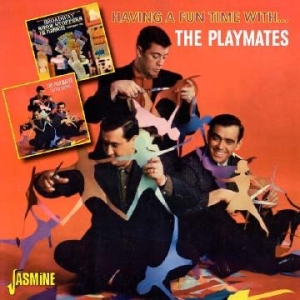Playmates - Having A Fun Time With The Playmate in the group CD / Pop at Bengans Skivbutik AB (1060800)