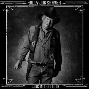 Shaver Billy Joe - Long In The Tooth in the group CD / Country at Bengans Skivbutik AB (1089501)