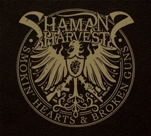 Shaman's Harvest - Smokin' Hearts & Broken Guns in the group CD / Pop-Rock at Bengans Skivbutik AB (1092378)