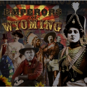 Emperors Of Wyoming - Emperors Of Wyoming,The in the group CD / Pop at Bengans Skivbutik AB (1098382)