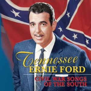 Ford Tennessee Ernie - Civil War Songs Of The South in the group CD / Pop at Bengans Skivbutik AB (1098870)