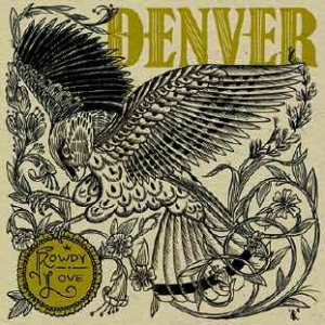 Denver - Rowdy Love in the group VINYL / Reggae at Bengans Skivbutik AB (1099092)