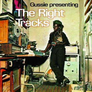 Clark Gussie - Gussie Presenting: The Right Tracks in the group VINYL / Reggae at Bengans Skivbutik AB (1099257)