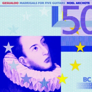 Akchoté No?L - Gesualdo: Madrigals For Five Guitar in the group CD / Pop at Bengans Skivbutik AB (1099868)