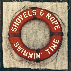 Shovels & Rope - Swimmin' Time in the group CD / Country at Bengans Skivbutik AB (1099916)