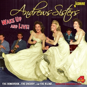 The Andrews Sisters - Wake Up And Live! in the group CD / Pop-Rock at Bengans Skivbutik AB (1099953)