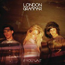 London Grammar - If You Wait in the group Minishops / London Grammar at Bengans Skivbutik AB (1101707)