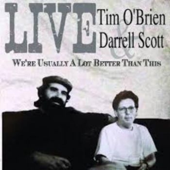 O'brien Tim And Darrell Scott - We're Usually A Lot Better Than Thi in the group CD / Country at Bengans Skivbutik AB (1101880)