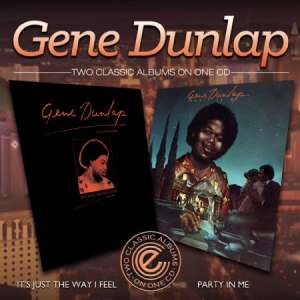 Dunlap Gene - It's Just The Way I Feel/Party In M in the group CD / RNB, Disco & Soul at Bengans Skivbutik AB (1101958)