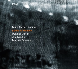 Mark Turner Quartet - Lathe Of Heaven in the group CD / Jazz at Bengans Skivbutik AB (1103137)