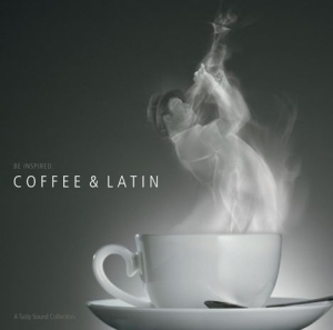 A Tasty Sound Collection - Coffee & Latin in the group CD / Pop-Rock at Bengans Skivbutik AB (1104480)