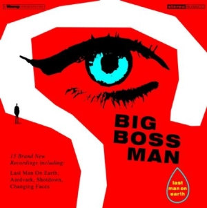 Big Boss Man - Last Man On Earth (180 G Red Vinyl) in the group VINYL / Pop at Bengans Skivbutik AB (1105242)