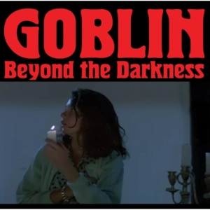 Goblin - Beyond The Darkness 1977-2001 in the group CD / Film-Musikal,Pop-Rock at Bengans Skivbutik AB (1105246)
