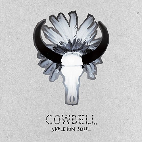 Cowbell - Skeleton Soul in the group VINYL / Rock at Bengans Skivbutik AB (1105313)