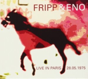Fripp And Eno - Live In Paris in the group Minishops / Summers Fripp at Bengans Skivbutik AB (1105318)