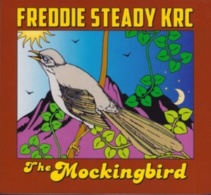 Freddie Steady Krc - Mockingbird in the group CD / Country at Bengans Skivbutik AB (1105508)