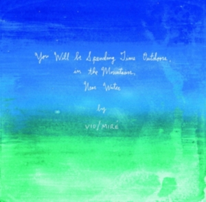 Vio/Mire - You Will Bwe Spending Time Outddors in the group CD / Pop-Rock at Bengans Skivbutik AB (1108011)